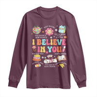 Groovy I Believe In You Testing Motivation Long Sleeve Shirt More Than A Score for Teacher Student