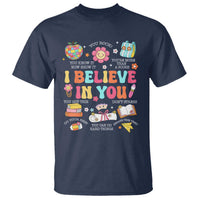 Groovy I Believe In You Testing Motivation T Shirt More Than A Score for Teacher Student