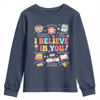 Groovy I Believe In You Testing Motivation Youth Sweatshirt More Than A Score for Teacher Student