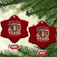 We The People 250 Years Liberty Bell Patriotic Ceramic Ornament American Semi-Quincentennial