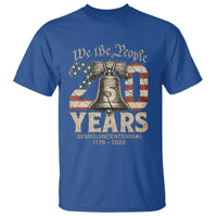 We The People 250 Years Liberty Bell Patriotic T Shirt American Semi-Quincentennial