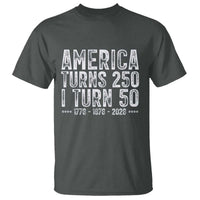 America Turns 250 I Turn 50 T Shirt Funny Patriotic 1976 50th Birthday