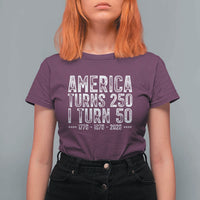 America Turns 250 I Turn 50 T Shirt For Women Funny Patriotic 1976 50th Birthday