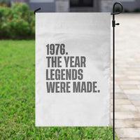 1976 The Year Legends Were Made Garden Flag Minimalist Retro 50th Birthday