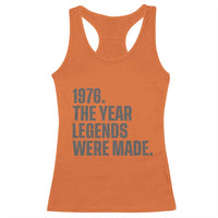 1976 The Year Legends Were Made Racerback Tank Top Minimalist Retro 50th Birthday