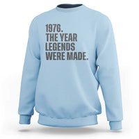 1976 The Year Legends Were Made Sweatshirt Minimalist Retro 50th Birthday