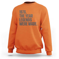 1976 The Year Legends Were Made Sweatshirt Minimalist Retro 50th Birthday