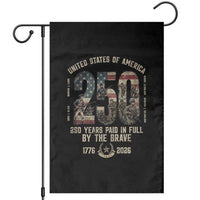 America 250 Years Paid In Full By The Brave Garden Flag Patriotic Military Remembrance USA Semiquincentennial