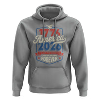 America 250th Anniversary 1776 to 2026 Hoodie Land Of The Free Patriotic Gift