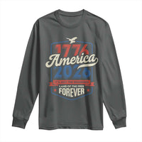 America 250th Anniversary 1776 to 2026 Long Sleeve Shirt Land Of The Free Patriotic Gift