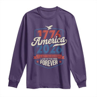 America 250th Anniversary 1776 to 2026 Long Sleeve Shirt Land Of The Free Patriotic Gift