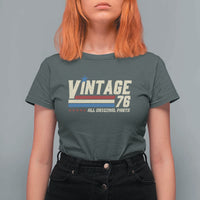 Vintage 76 All Original Parts T Shirt For Women Retro Stripe Patriotic 50th Birthday