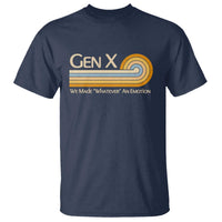 Gen X We Made Whatever An Emotion T Shirt Vintage Retro 70s Rainbow Graphic