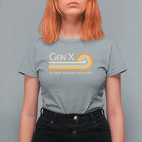 Gen X We Made Whatever An Emotion T Shirt For Women Vintage Retro 70s Rainbow Graphic