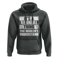 It's A Xennial Thing You Wouldn't Understand Hoodie Distressed Retro Graphic