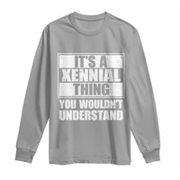 It's A Xennial Thing You Wouldn't Understand Long Sleeve Shirt Distressed Retro Graphic