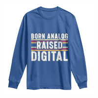 Born Analog Raised Digital Long Sleeve Shirt Vintage Sunset Retro Tech Graphic