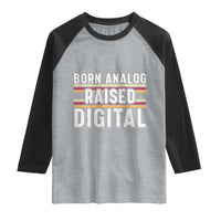Born Analog Raised Digital Raglan Shirt Vintage Sunset Retro Tech Graphic