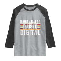 Born Analog Raised Digital Raglan Shirt Vintage Sunset Retro Tech Graphic