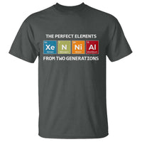 Xennial The Perfect Elements From Two Generations T Shirt Periodic Table Science Graphic