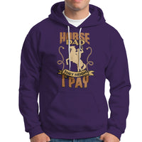 Horse Dad Hoodie Horse Dad They Neigh I Pay Horseback Riding - Wonder Print Shop