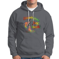 Juneteenth Hoodie Stepping Into Juneteenth African American Black History - Wonder Print Shop