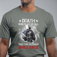 Veteran T Shirt Death Smiles At Us All Only The Veterans Smile Back American Flag Cover Skeleton - Wonder Print Shop