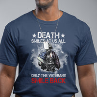 Veteran T Shirt Death Smiles At Us All Only The Veterans Smile Back American Flag Cover Skeleton - Wonder Print Shop