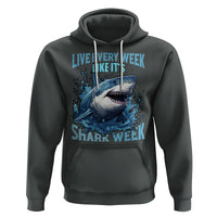 Shark Week Hoodie Live Every Week Like It's Shark Funny Shark Lover Ocean - Wonder Print Shop