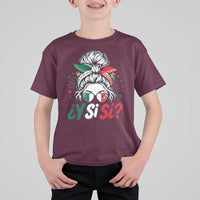 Y Si Si Mexican Flag Messy Bun with Sunglasses Graphic T Shirt For Kid What If Yes Mexico Latina Pride