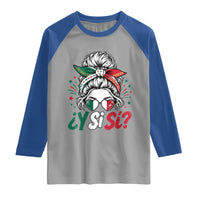 Y Si Si Mexican Flag Messy Bun with Sunglasses Graphic Raglan Shirt What If Yes Mexico Latina Pride