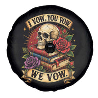 Vintage Skull Roses Gothic Dark Academia Aesthetic Spare Tire Cover I Vow You Vow We Vow Fantasy Fiction Bookish Gift