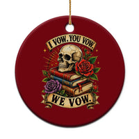 Vintage Skull Roses Gothic Dark Academia Aesthetic Ceramic Ornament I Vow You Vow We Vow Fantasy Fiction Bookish Gift