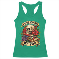 Vintage Skull Roses Gothic Dark Academia Aesthetic Racerback Tank Top I Vow You Vow We Vow Fantasy Fiction Bookish Gift