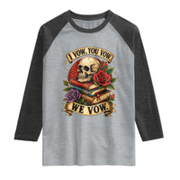 Vintage Skull Roses Gothic Dark Academia Aesthetic Raglan Shirt I Vow You Vow We Vow Fantasy Fiction Bookish Gift