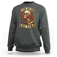 Vintage Skull Roses Gothic Dark Academia Aesthetic Sweatshirt I Vow You Vow We Vow Fantasy Fiction Bookish Gift
