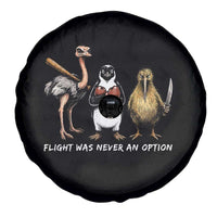 Flight Was Never An Option Flightless Birds Spare Tire Cover Funny Ostrich Penguin Kiwi Brawler Dark Humor Graphic