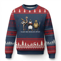 Flight Was Never An Option Flightless Birds Ugly Christmas Sweater Funny Ostrich Penguin Kiwi Brawler Dark Humor Graphic