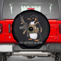 Flight Was Never An Option Tactical Penguin Spare Tire Cover Funny Military Camo Vest Combat Animal Dark Humor Graphic