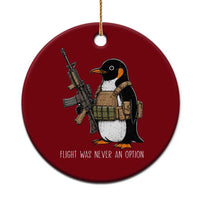 Flight Was Never An Option Tactical Penguin Ceramic Ornament Funny Military Camo Vest Combat Animal Dark Humor Graphic