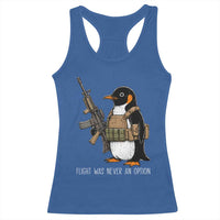 Flight Was Never An Option Tactical Penguin Racerback Tank Top Funny Military Camo Vest Combat Animal Dark Humor Graphic