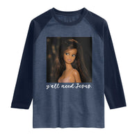 Yall Need Jesus Funny Doll Side Eye Meme Raglan Shirt Sarcastic Southern Humor Religion Faith