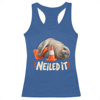 Funny Neil The Seal Nailed It Meme Racerback Tank Top Cute Chaotic Viral Elephant Seal Traffic Cone Pun