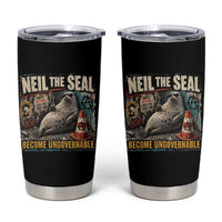Edgy Neil the Seal Become Ungovernable Graffiti Graphic Tumbler Cup Sarcastic Rebel Viral Chaotic Elephant Seal Sunglasses Meme