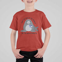 Funny Be The Whole Problem Neil the Seal Meme T Shirt For Kid Cute Sarcastic Elephant Seal with Name Tag