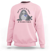 Funny Be The Whole Problem Neil the Seal Meme Sweatshirt Cute Sarcastic Elephant Seal with Name Tag