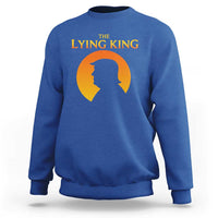 The Lying King Silhouette Sunrise Political Satire Parody Graphic Sweatshirt