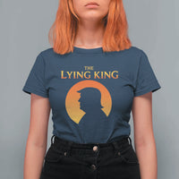 The Lying King Silhouette Sunrise Political Satire Parody Graphic T Shirt For Women