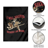 Vintage Western Cowgirl Riding Winged Tiger Graphic Garden Flag I Will Succeed Because I Am Insane Chaotic Motivation Meme