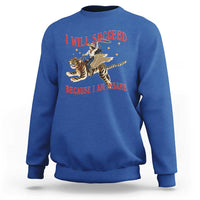 Vintage Western Cowgirl Riding Winged Tiger Graphic Sweatshirt I Will Succeed Because I Am Insane Chaotic Motivation Meme